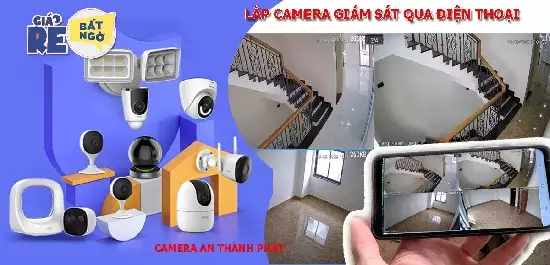 lắp camera giám sát qua điện thoại, camera xem qua điện thoại, lắp camera xem qua điện thoại, camera giám sát qua điện thoại giá rẻ, camera wifi xem qua điện thoại, camera giám sát qua điện thoại tốt nhất